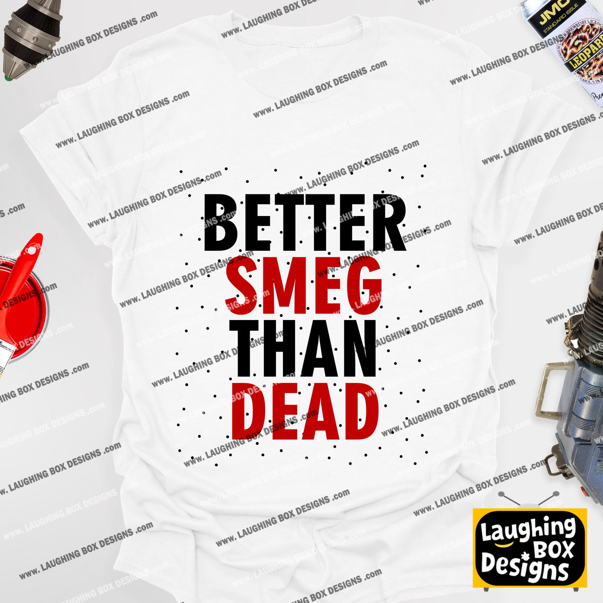BETTER SMEG THAN DEAD - Red Dwarf T-Shirt