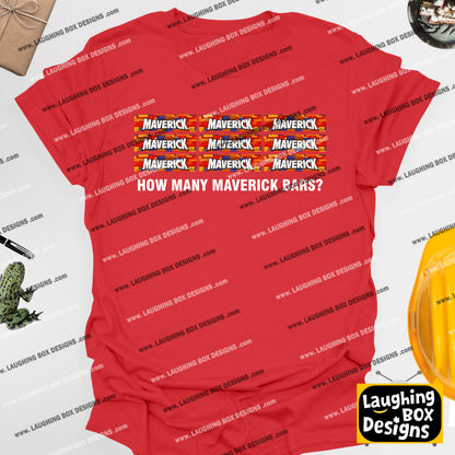 HOW MANY MAVERICK BARS - League Of Gentlemen T-Shirt